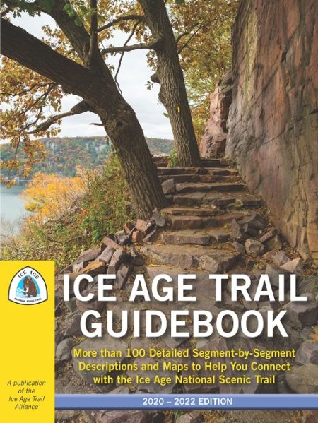 Ice Age Trail Alliance, Ice Age National Scenic Trail, Ice Age Trail Guidebook 2020-2022 edition