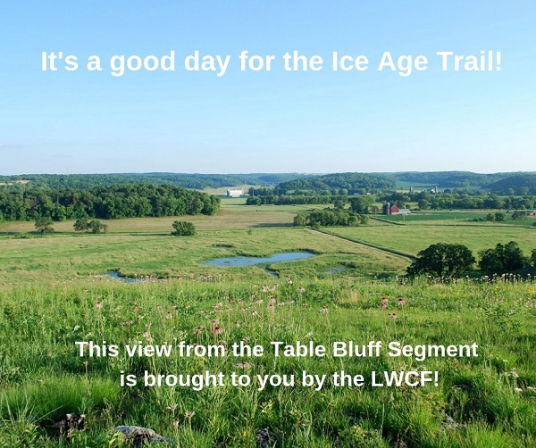 Ice Age Trail Alliance, Ice Age National Scenic Trail, Advocacy, Save LWCF, Land and Water Conservation Fund, Table Bluff Segment